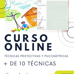 CURSO DE TE´CNICAS PSICOMETRICAS Y PROYECTIVAS